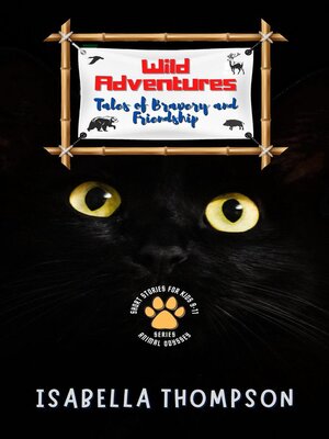 cover image of Wild Adventures-Tales of Bravery and Friendship